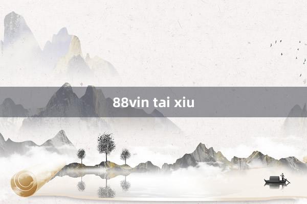 88vin tai xiu