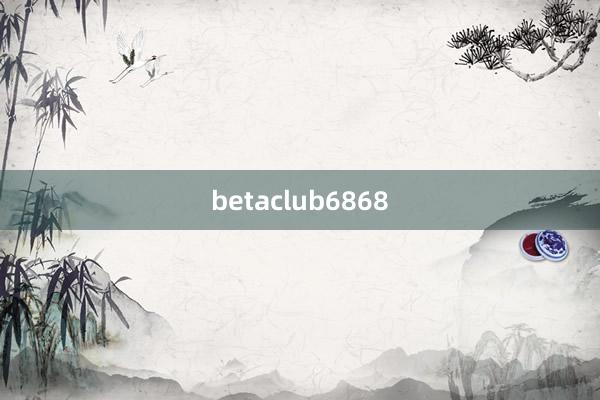 betaclub6868