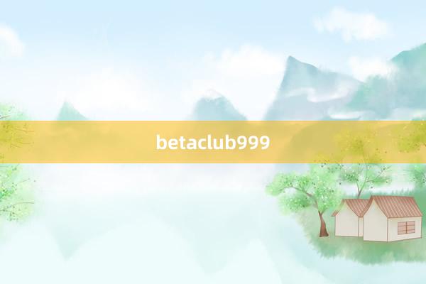 betaclub999