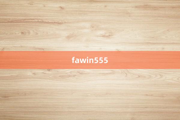 fawin555