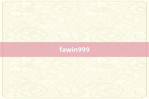 fawin999