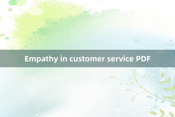 Empathy in customer service PDF