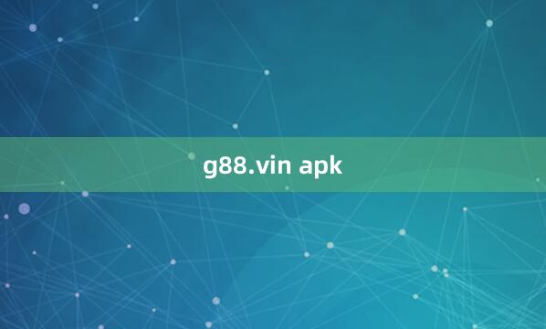 g88.vin apk