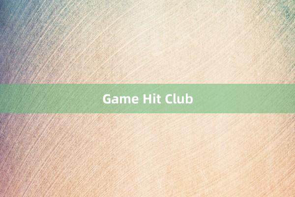 Game Hit Club