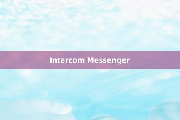 Intercom Messenger