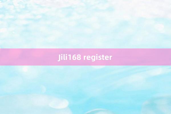 Jili168 register