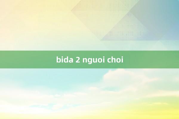 bida 2 nguoi choi