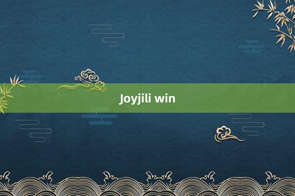 Joyjili win