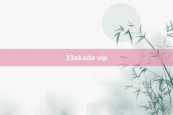 33okada vip